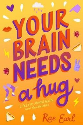 Cover of Your Brain Needs a Hug