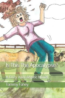 Book cover for Is This The Apocalypse?