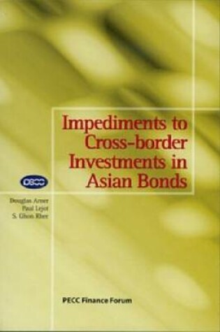 Cover of Impediments to Cross-border Investments in Asian Bonds