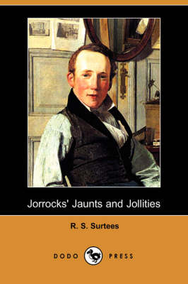 Book cover for Jorrocks' Jaunts and Jollities (Dodo Press)