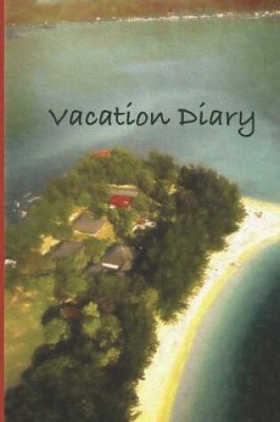 Cover of Vacation Diary