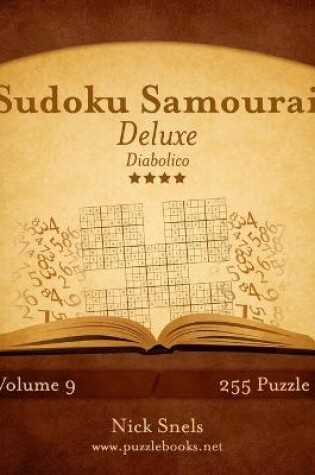 Cover of Sudoku Samurai Deluxe - Diabolico - Volume 9 - 255 Puzzle