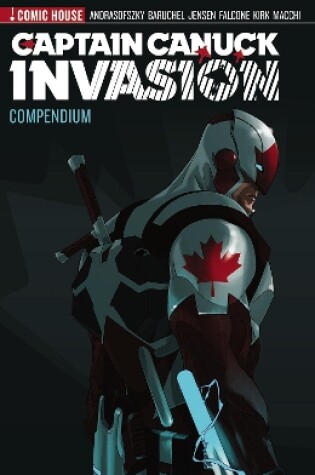 Cover of Captain Canuck - Invasion - Compendium