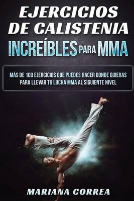 Book cover for EJERCICIOS De CALISTENIA INCREIBLES PARA MMA