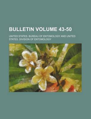 Book cover for Bulletin Volume 43-50