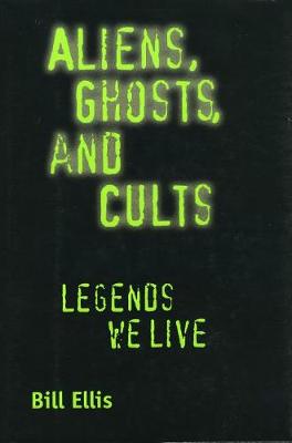 Book cover for Aliens Ghosts & Cults