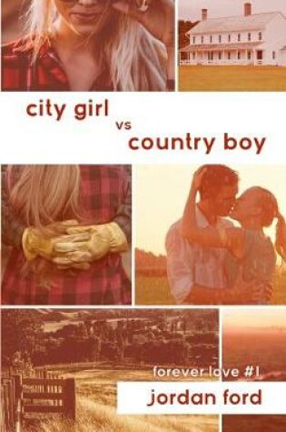 Cover of City Girl vs Country Boy