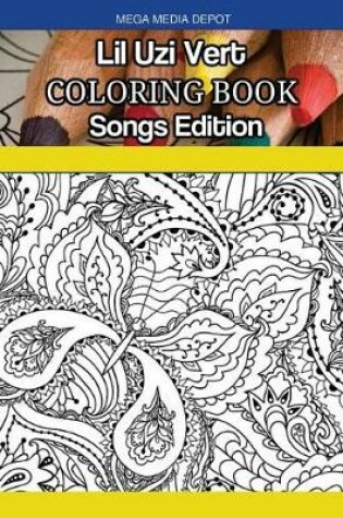 Cover of Lil Uzi Vert Coloring Book Songs Edition