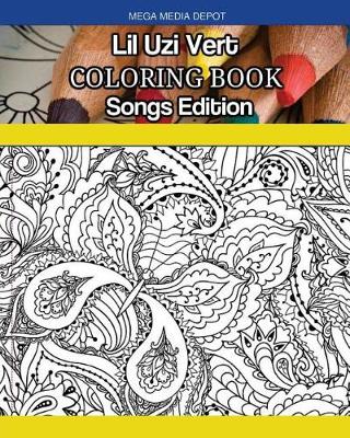 Book cover for Lil Uzi Vert Coloring Book Songs Edition