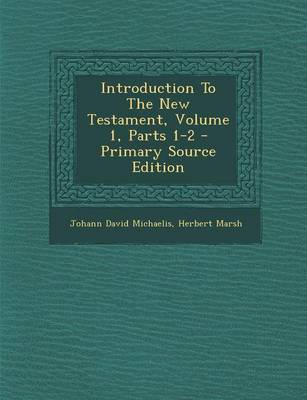 Book cover for Introduction to the New Testament, Volume 1, Parts 1-2