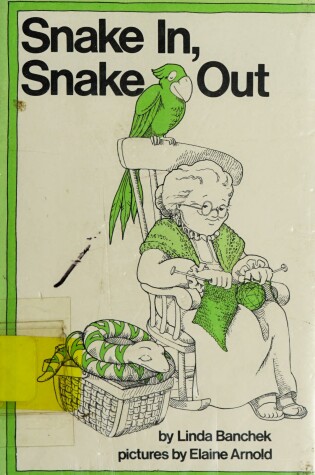 Cover of Snake in, Snake out