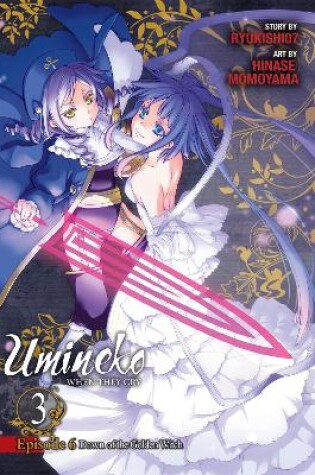 Cover of Umineko When They Cry Episode 6: Dawn Of The Golden Witch, Vol. 3