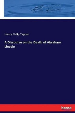 Cover of A Discourse on the Death of Abraham Lincoln