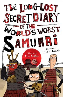 Cover of The Long-Lost Secret Diary of the World's Worst Samurai