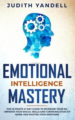 Book cover for Emotional Intelligence Mastery