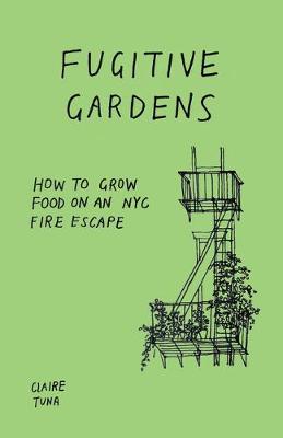 Cover of Fugitive Gardens