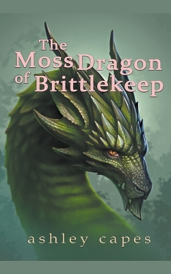 Book cover for The Moss Dragon of Brittlekeep