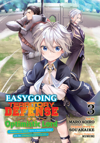 Cover of Easygoing Territory Defense by the Optimistic Lord: Production Magic Turns a Nameless Village into the Strongest Fortified City (Manga) Vol. 3