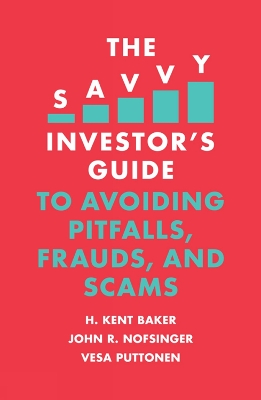 Book cover for The Savvy Investor's Guide to Avoiding Pitfalls, Frauds, and Scams
