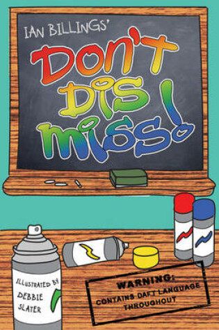 Cover of Don't Dis Miss!