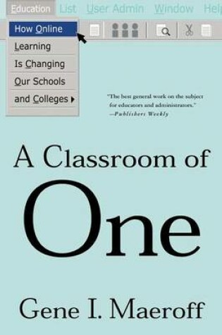 Cover of A Classroom of One