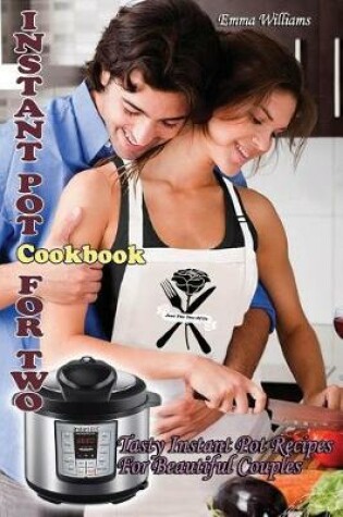 Cover of Instant Pot Cookbook for Two