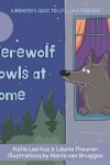 Book cover for Werewolf Howls at Home