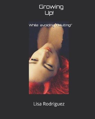 Book cover for Growing Up!