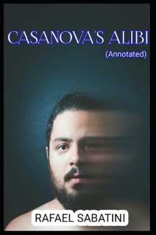 Cover of Casanova's Alibi (Annotated)