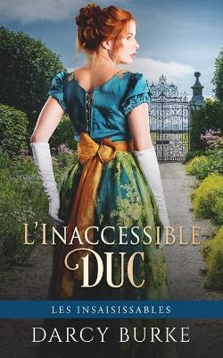Book cover for L'Inaccessible Duc