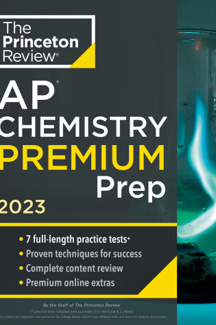 Cover of Princeton Review AP Chemistry Premium Prep, 2023