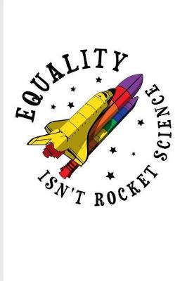 Book cover for Equality Isn't Rocket Science