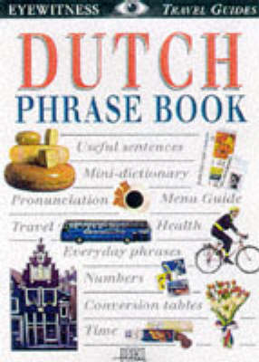 Book cover for Eyewitness Travel Phrase Book:  Dutch