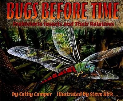 Book cover for Bugs Before Time: Prehistoric Insects and Their Relatives