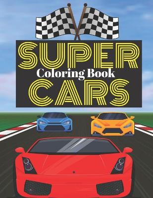 Book cover for Super Cars Coloring Book