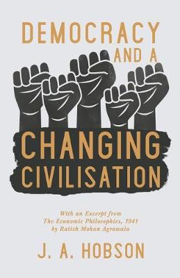 Book cover for Democracy - And a Changing Civilisation