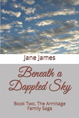 Book cover for Beneath a Dappled Sky