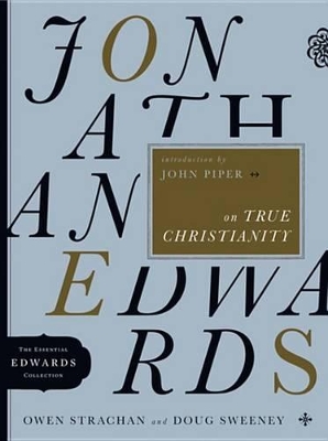 Book cover for Jonathan Edwards on True Christianity