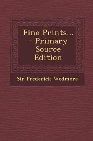 Cover of Fine Prints... - Primary Source Edition