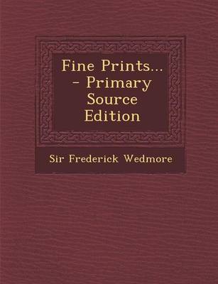 Book cover for Fine Prints... - Primary Source Edition