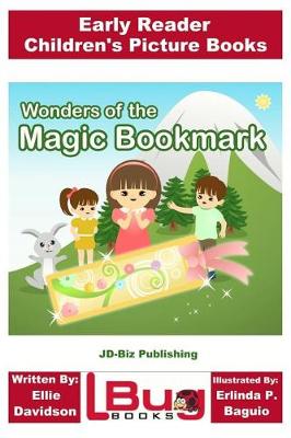 Book cover for Wonders of the Magic Bookmark - Early Reader - Children's Picture Books