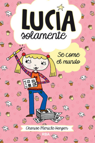 Cover of Se come el mundo / Just Grace And The Snack Attack