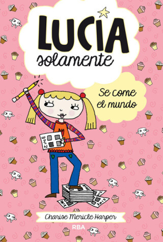 Book cover for Se come el mundo / Just Grace And The Snack Attack