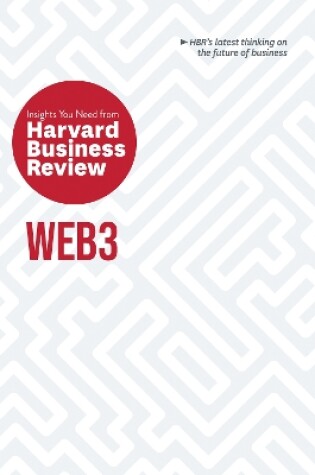 Cover of Web3: The Insights You Need from Harvard Business Review