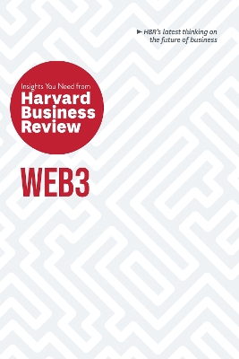 Book cover for Web3: The Insights You Need from Harvard Business Review
