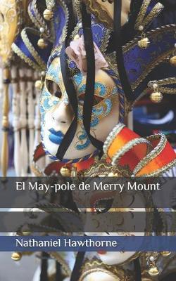 Book cover for El May-pole de Merry Mount