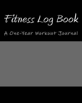 Book cover for Fitness Log Book