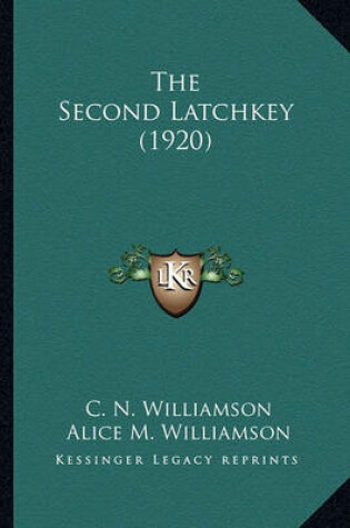 Cover of The Second Latchkey (1920) the Second Latchkey (1920)