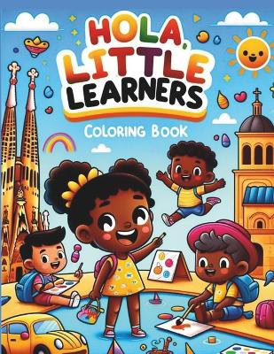 Book cover for Hola, Little Learners Coloring Book