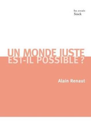 Cover of Un Monde Juste Est-Il Possible ?